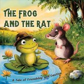 The Frog and the Rat The Frog and the Rat