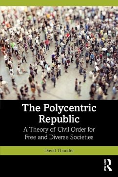 The Polycentric Republic - Thunder, David