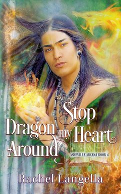 Stop Dragon my Heart Around - Langella, Rachel