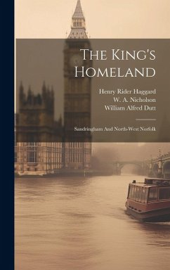 Cover The King's Homeland: Sandringham And North-west Norfolk