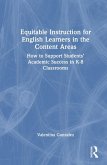 Equitable Instruction for English Learners in the Content Areas Equitable Instruction for English Learners in the Content Areas
