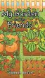My Garden and Its Friends - Bild 1