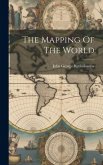 The Mapping Of The World