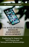 The Role of Social Media in Adolescent Development