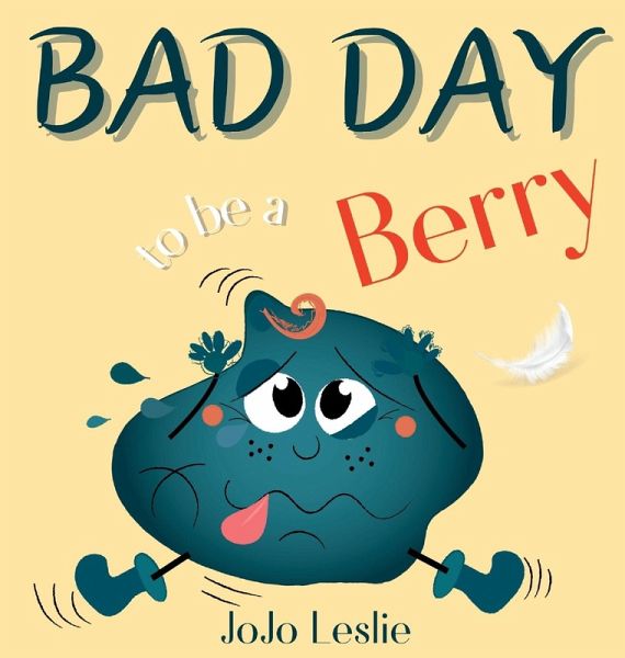 Bad Day to be a Berry Bad Day to be a Berry