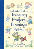 An Irish Treasury of Prayers, Blessings and Poems An Irish Treasury of Prayers, Blessings and Poems