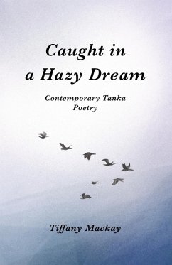 Caught in a Hazy Dream - Mackay, Tiffany