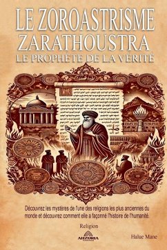 Cover Le Zoroastrisme - Zarathoustra