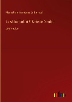 La Alabardada ó El Siete de Octubre