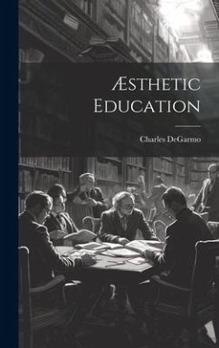 Æsthetic Education - Degarmo, Charles