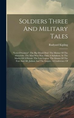 Soldiers Three And Military Tales: 