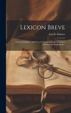 Lexicon Breve: Graeco-latinum: Ad Voces Et Vocabula Librorum Novi Testamenti Explicanda...