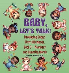 Baby, Let's Talk! Developing Baby's First 100 Words, Book 3 - Staback, Leanne E