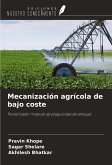 Mecanización agrícola de bajo coste