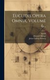 Euclidis Opera Omnia, Volume 6...