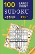 100 Large Print Sudoku Medium Vol 1 - Bild 1