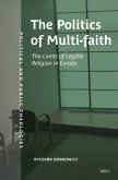 The Politics of Multifaith The Politics of Multifaith