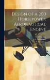 Design of a 200 Horsepower Aeronautical Engine