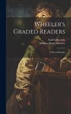 Wheeler's Graded Readers: A Second Reader Wheeler's Graded Readers: A Second Reader