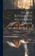 Selway bitterroot wilderness primer - Bild 1