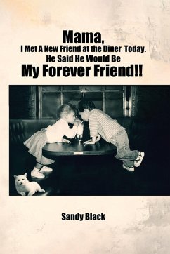 Cover Mama, I Met A New Friend at the Diner Today. He Said He Would Be My Forever Friend!!