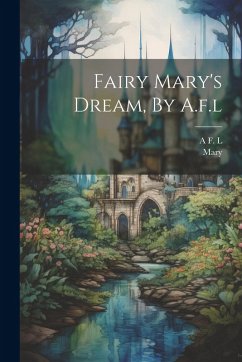 Cover Fairy Mary's Dream, By A.f.l