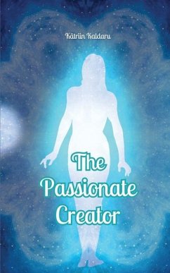 The Passionate Creator - Kaldaru, Kätriin