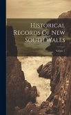 Historical Records Of New South Wales; Volume 7 Historical Records Of New South Wales; Volume 7