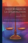 Droit Romain De La Compensation: Droit Français: Chambres De Compensation, Clearing-houses...