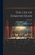 The Life of Edmund Kean; Volume II - Bild 1