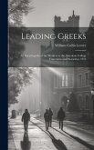 Leading Greeks: An Encyclopedia of the Workers in the American College Fraternities and Sororities, 1915