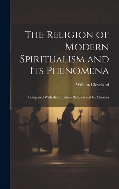Cover The Religion of Modern Spiritualism and Its Phenomena