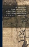 Dictionnaire Topographique Du Département De La Meuse Comprenant Les Noms De Lieu Anciens Et Modernes