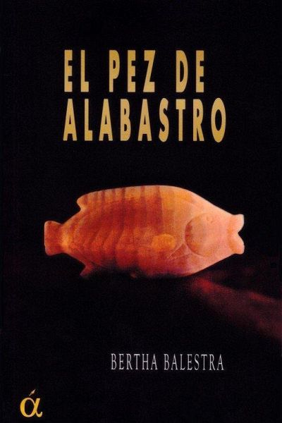 El pez de alabastro