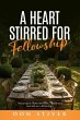 A Heart Stirred for Fellowship - Bild 1