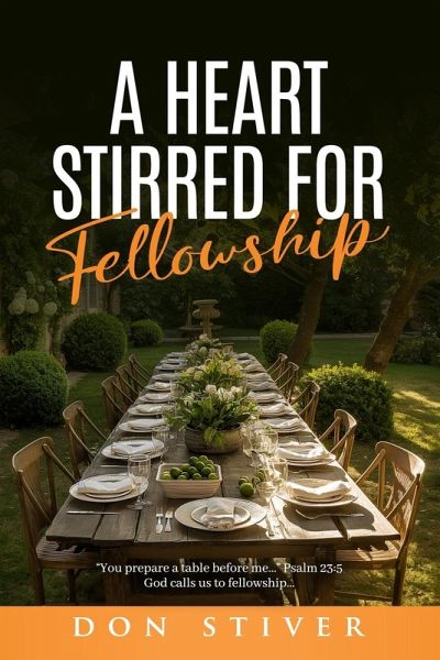 A Heart Stirred for Fellowship A Heart Stirred for Fellowship