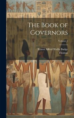 The Book of Governors; Volume 1 - Budge, E. A. Wallis; Thomas