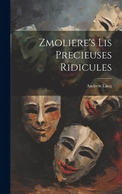 Zmoliere's Lis Precieuses Ridicules Cover Zmoliere's Lis Precieuses Ridicules