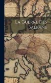 La Guerre Des Balkans