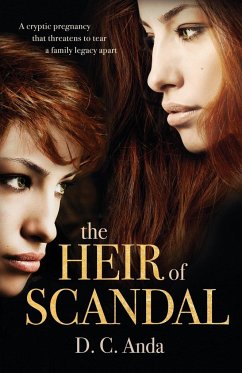 The Heir of Scandal - Anda, D. C.