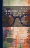 Étude Ophthalmoscopique Sur Les Altérations Du Nerf Optique Étude Ophthalmoscopique Sur Les Altérations Du Nerf Optique
