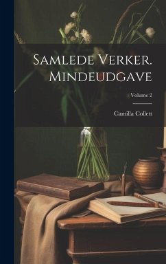 Cover Samlede verker. Mindeudgave; Volume 2