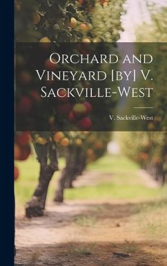 Cover Orchard and Vineyard [by] V. Sackville-West