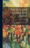 The Voice of German East Africa: The English in the Judgment of the Natives