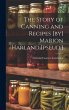 The Story of Canning and Recipes [by]... - Bild 1