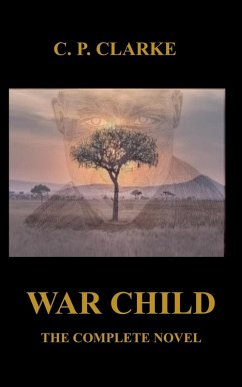 Cover War Child - The Complete Novel