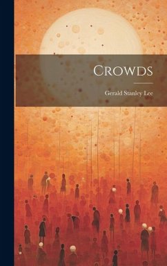 Crowds - Lee, Gerald Stanley