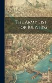 The Army List, For July, 1852