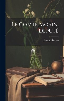 Cover Le comte Morin, député