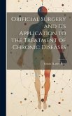 Orificial Surgery and Its Application to the Treatment of Chronic Diseases